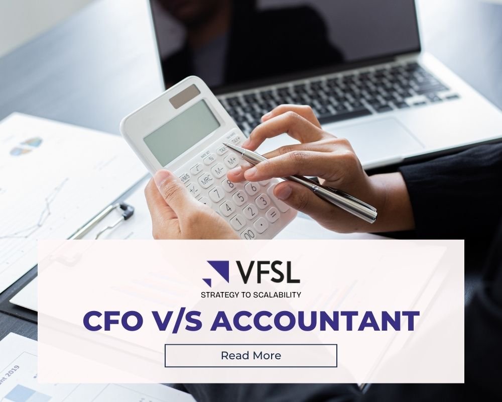 CFO vs Accountant for Startups in India (2026)