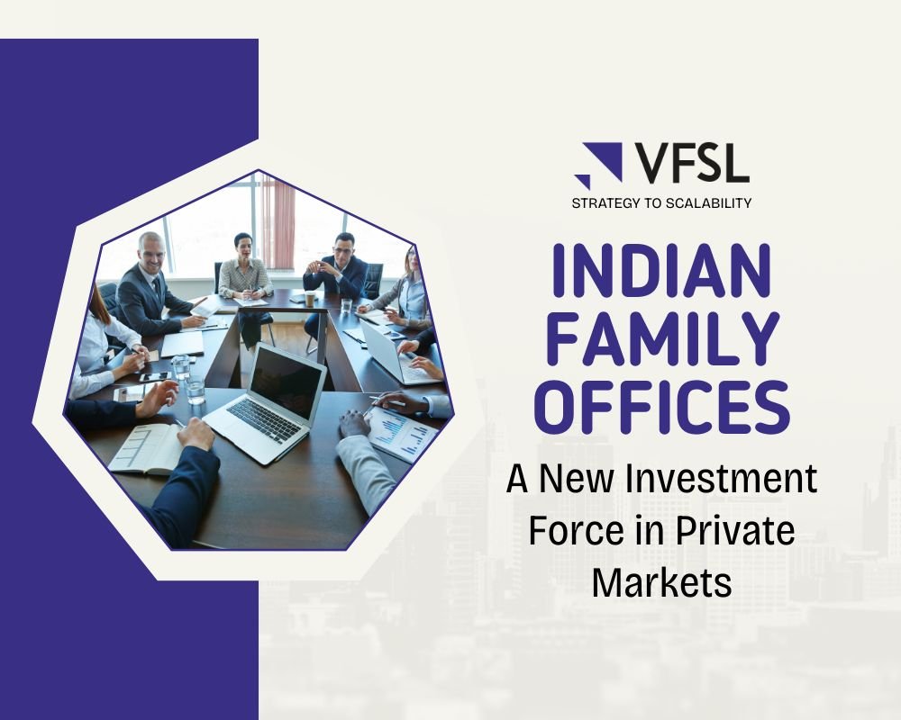 India Family Offices: A New Investment Force in Private Markets